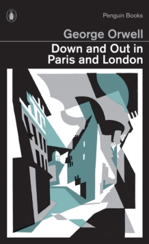 Image for Down and out in Paris and London