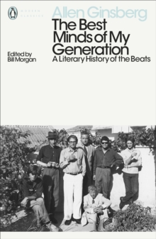 The Best Minds of My Generation: A Literary History of the Beats