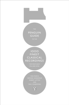Image for The Penguin guide to the 1000 finest classical recordings: the must-have CDs and DVDs