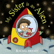 Image for My sister is an alien