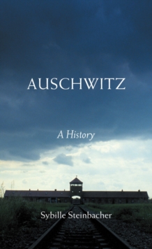 Image for Auschwitz: a history