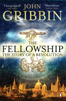 Image for The fellowship: the story of a revolution