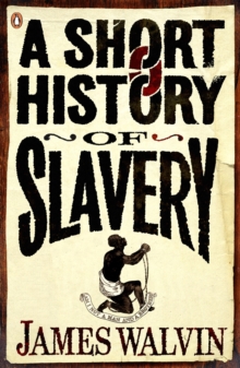 Image for A short history of slavery