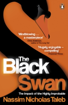 Image for The black swan: the impact of the highly improbable