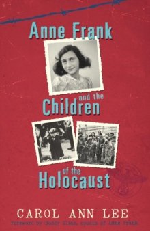 Image for Anne Frank and the children of the Holocaust