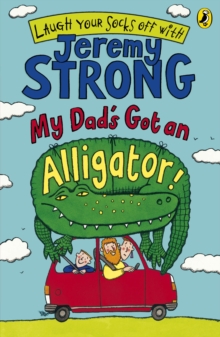 Image for My dad's got an alligator!
