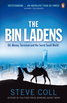 Image for The Bin Ladens: oil, money, terrorism and the secret Saudi world