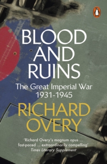Image for Blood and Ruins: The Great Imperial War, 1931-1945