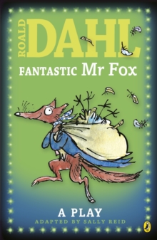 Image for Roald Dahl's Fantastic Mr Fox: a play