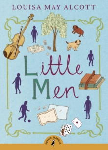 Image for Little men: life at Plumfield with Jo's boys