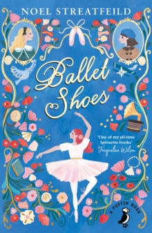 Image for Ballet shoes: a story of three children on the stage