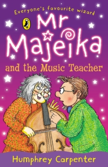 Image for Mr Majeika and the music teacher