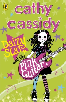 Daizy Star and the pink guitar - Cassidy, Cathy