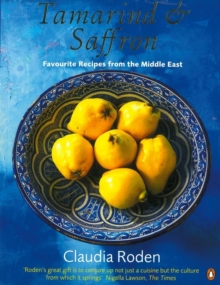 Image for Tamarind & saffron: favourite recipes from the Middle East