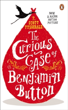Image for The curious case of Benjamin Button: and two other stories