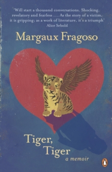 Image for Tiger, tiger: a memoir