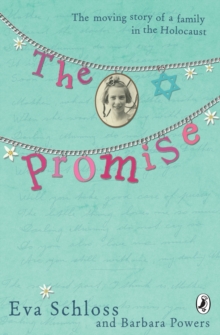 Image for The promise: the true story of a family in the Holocaust