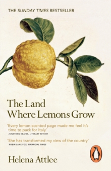 Image for The land where lemons grow: the story of Italy and its citrus fruit