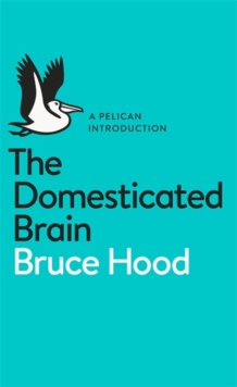 Image for The Domesticated Brain
