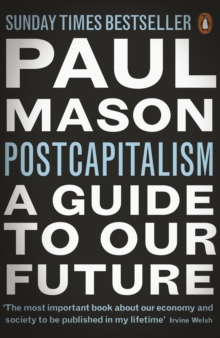 Image for PostCapitalism: a guide to our future