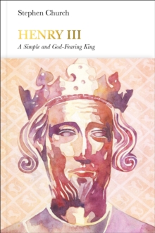 Image for Henry III  : a simple and god-fearing king