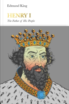 Image for Henry I  : the father of his people