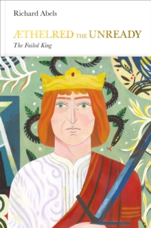 Image for ¥thelred the Unready  : the failed king