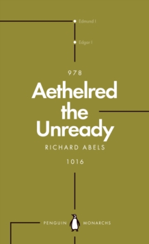 Image for Aethelred the unready: the failed king