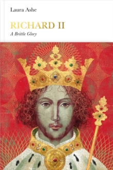 Image for Richard II  : a brittle glory