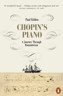 Chopin’s Piano: A Journey through Romanticism