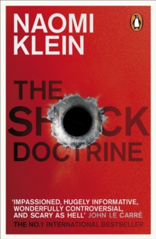 Image for The shock doctrine: the rise of disaster capitalism