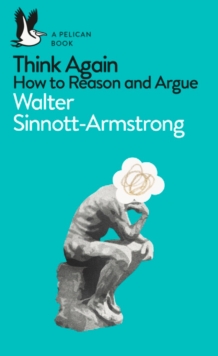 Image for Think again  : how to reason and argue