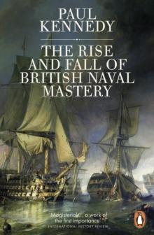 Image for The rise and fall of British naval mastery