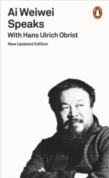 Image for Ai Weiwei speaks with Hans Ulrich Obrist