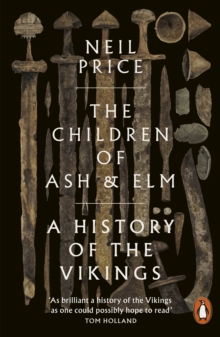 Image for The children of ash and elm  : a history of the Vikings