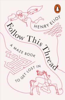 Follow This Thread: A Maze Book to Get Lost In