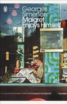 Maigret Enjoys Himself: Inspector Maigret #50