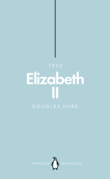 Elizabeth II (Penguin Monarchs): The Steadfast