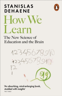 How We Learn: The New Science of Education and the Brain