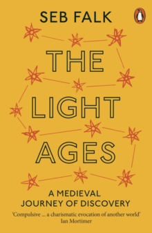 The Light Ages: A Medieval Journey of Discovery