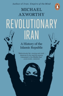 Image for Revolutionary Iran  : a history of the Islamic Republic