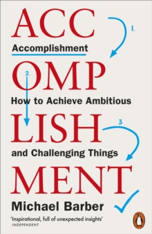 Image for Accomplishment  : how to achieve ambitious and challenging things