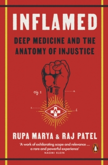 Image for Inflamed: Deep Medicine and the Anatomy of Injustice