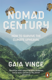 Nomad Century: How to Survive the Climate Upheaval