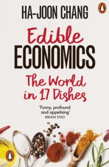 Image for Edible economics  : a hungry economist explains the world