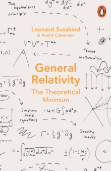 Image for General Relativity: The Theoretical Minimum