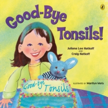 Image for Good-bye Tonsils!