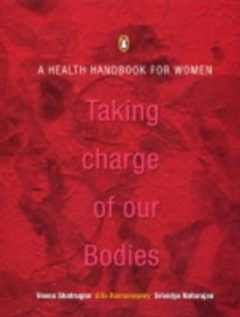 Image for Taking Charge of Our Bodies : A Health Handbook for Women