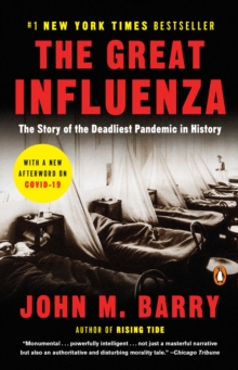 Image for The great influenza  : the story of the deadliest pandemic in history