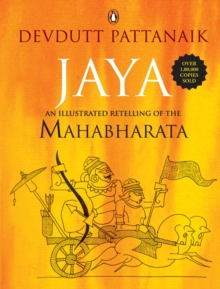 Jaya: An Illustrated Retelling Of The Mahabharata